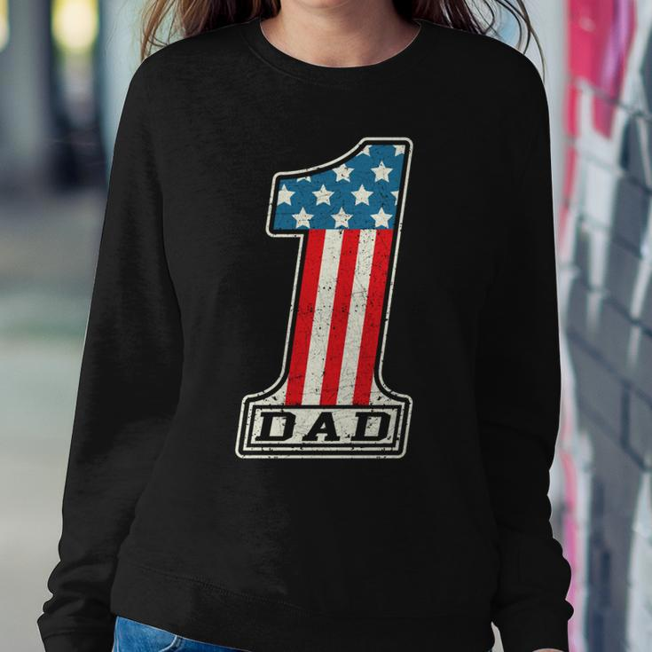 Number One Dad American Flag 4Th Of July Fathers Day Gift Sweatshirt Gifts for Her