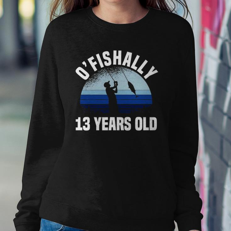 Ofishally 13 Years Old Fisherman 13Th Birthday Fishing Sweatshirt Gifts for Her