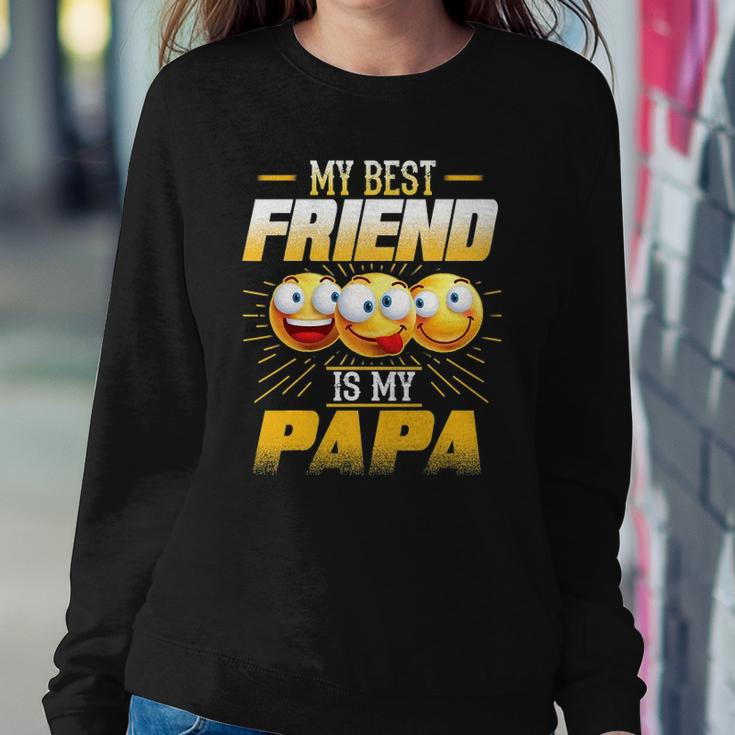 Papa Tee My Best Friend Is My Papa Funny Gift Tees Sweatshirt Gifts for Her