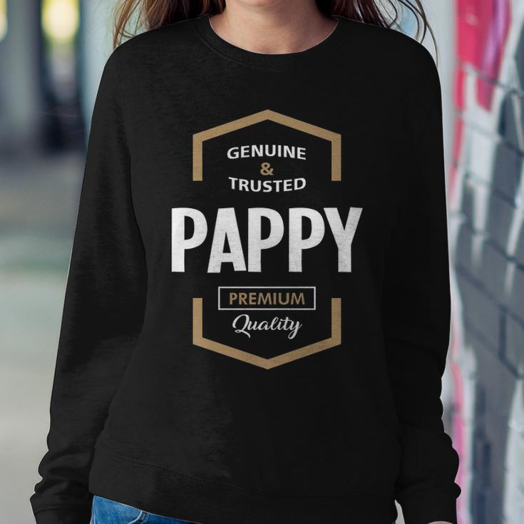 Pappy Grandpa Gift Genuine Trusted Pappy Premium Quality Sweatshirt Gifts for Her