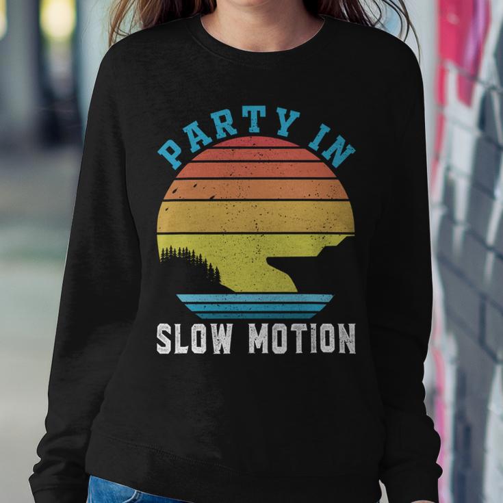 Party In Slow Motion Vintage Funny Boating Boating Gifts Sweatshirt Gifts for Her