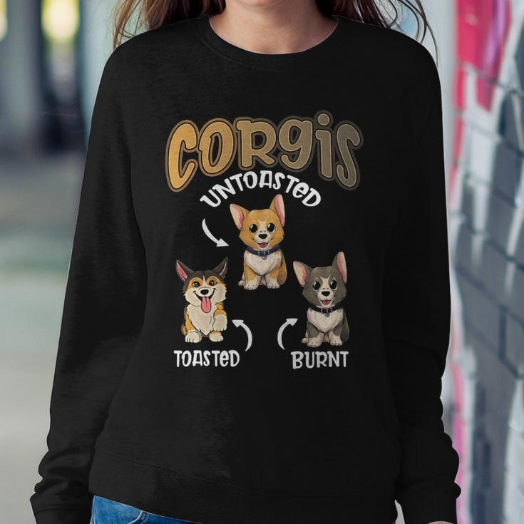 Pembroke Welsh Corgi Untoasted Toasted Burnt Dog Lovers V4 Sweatshirt Gifts for Her