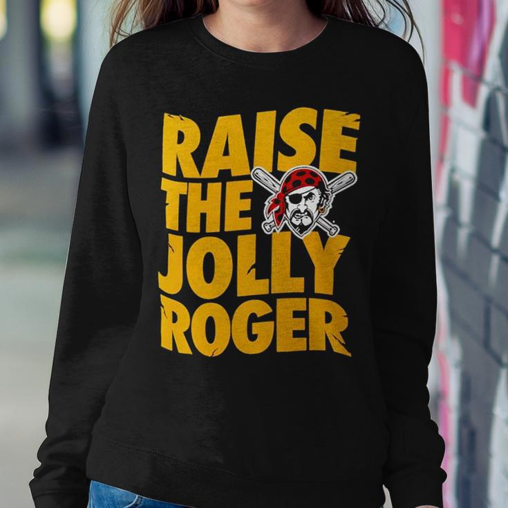 Pirates Raise The Jolly Roger Sweatshirt Gifts for Her
