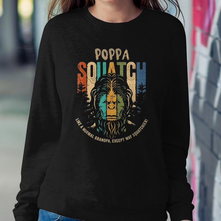 Poppa Squatch - Funny Bigfoot Sasquatch Fathers Day Gift Sweatshirt Gifts for Her
