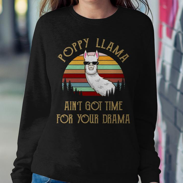 Poppy Grandpa Gift Poppy Llama Ain’T Got Time For Your Drama Sweatshirt Gifts for Her