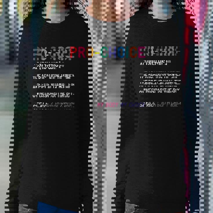 Pro Choice Definition Feminist Rights My Body My Choice Sweatshirt Gifts for Her Pro Choice Definition Feminist Rights My Body My Choice Sweatshirt Gifts for Her