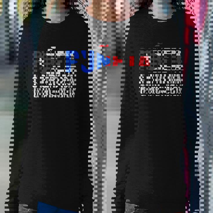 Puñeta Is Puerto Rican For Have A Nice Day Puerto Rico Sweatshirt Gifts for Her