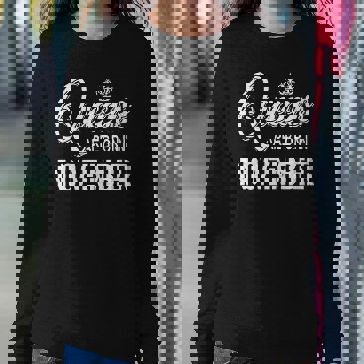 Queens Are Born In November Sweatshirt Gifts for Her
