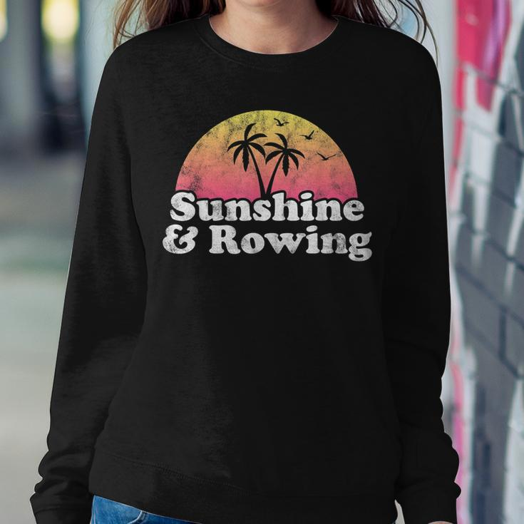 Rowing Gift - Sunshine And Rowing Sweatshirt Gifts for Her