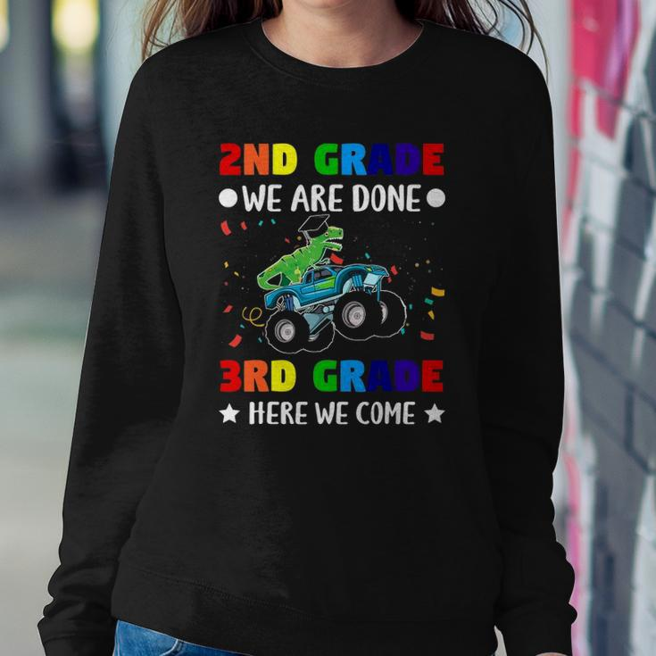 Second Grade We Are Done Third Grade Here We Come Sweatshirt Gifts for Her