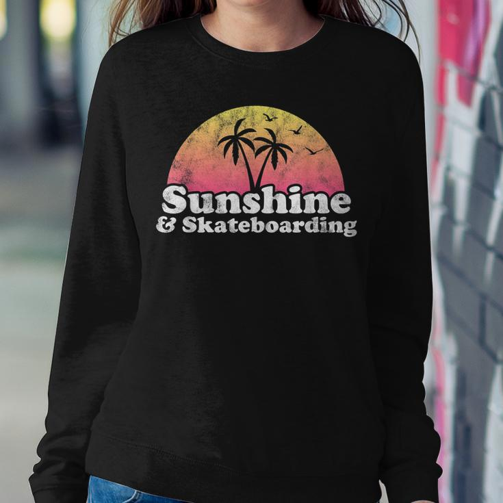Skateboarding Gift - Sunshine And Skateboarding Sweatshirt Gifts for Her