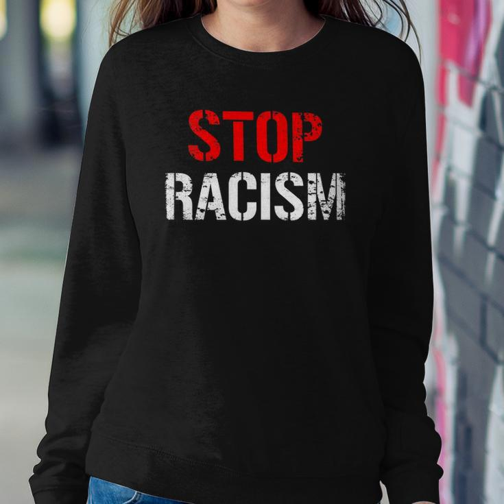 Stop Racism Human Rights Racism Sweatshirt Gifts for Her