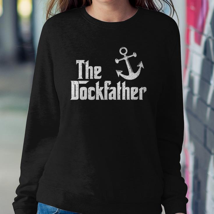 The Dockfather Funny Boating Fishing Boat Dad Captain Boater Sweatshirt Gifts for Her