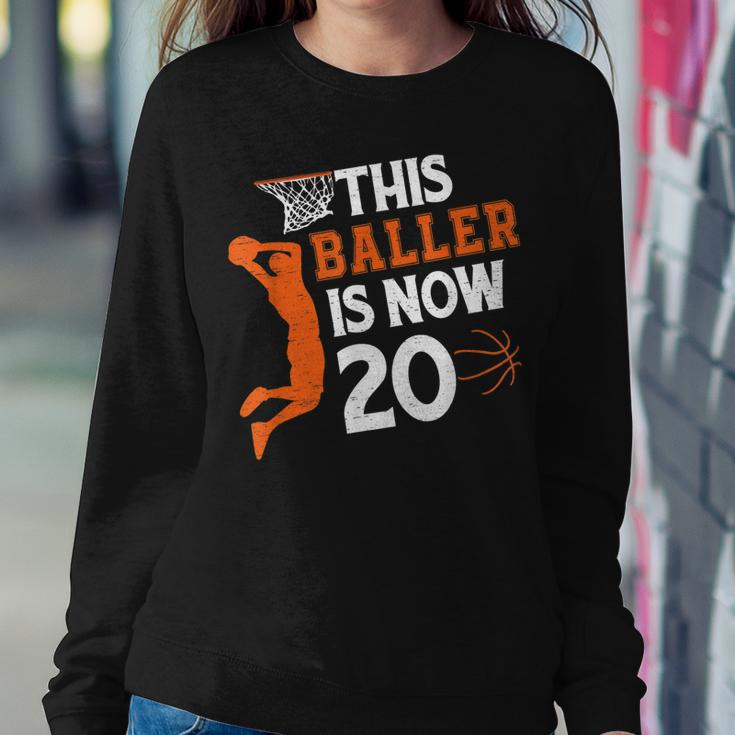 This Baller Is Now 20 Basketball 20Th Birthday Sport Sweatshirt Gifts for Her