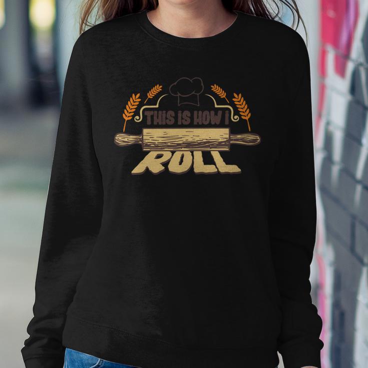 This Is How I Roll 127 Trending Shirt Sweatshirt Gifts for Her