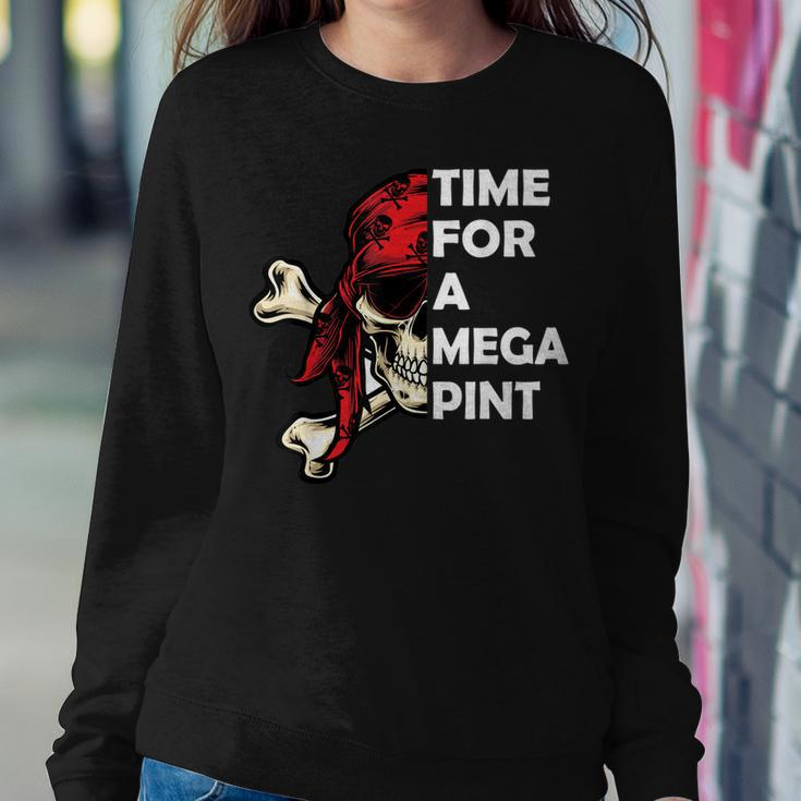 Time For A Mega Pint Funny Sarcastic Saying Sweatshirt Gifts for Her