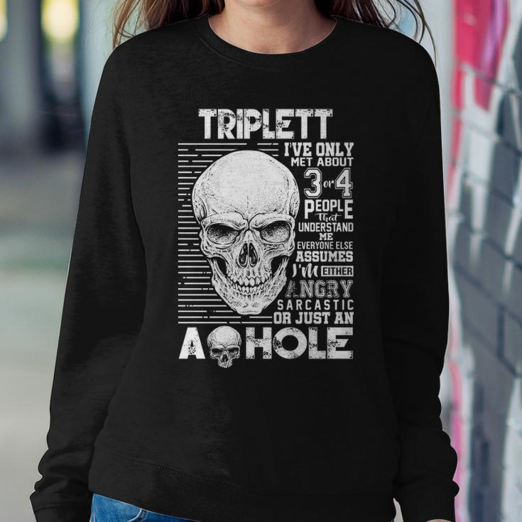Triplett Name Gift Triplett Ive Only Met About 3 Or 4 People Sweatshirt Gifts for Her