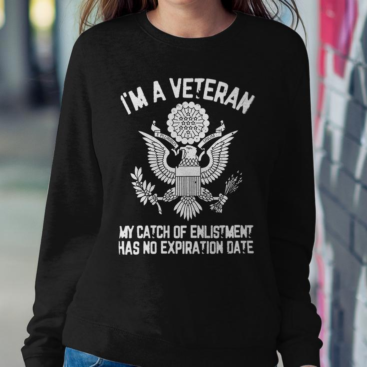 Veteran Patriotic Im A Veteran Mi Catch Of Enlistment Veterans Day Mi Catch Of Enlistment Proud Vetnavy Soldier Army Military Sweatshirt Gifts for Her
