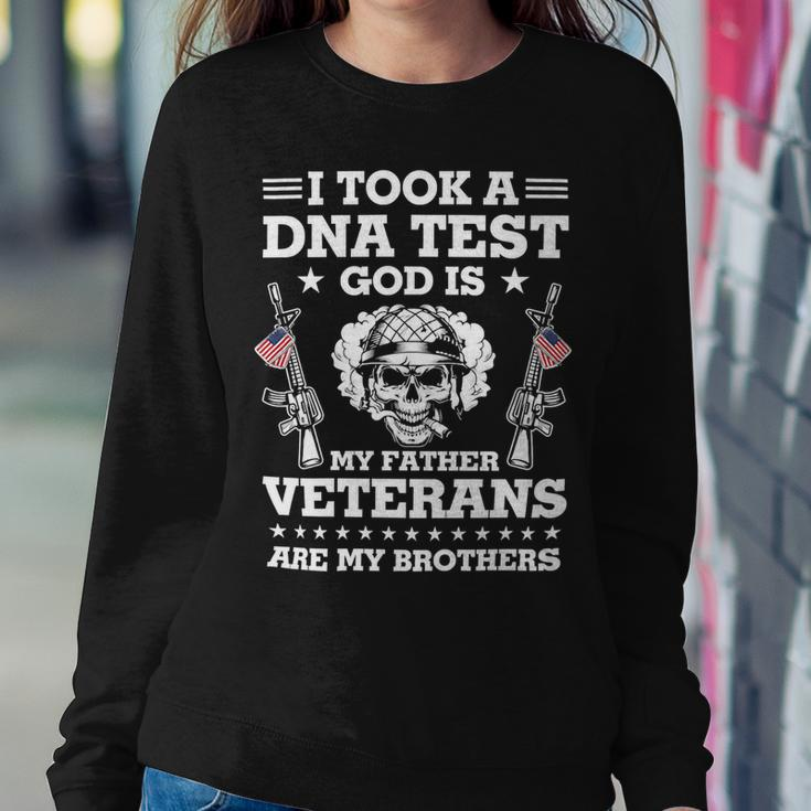 Veteran Veterans Day Took Dna Test God Is My Father Veterans Is My Brothers 90 Navy Soldier Army Military Sweatshirt Gifts for Her