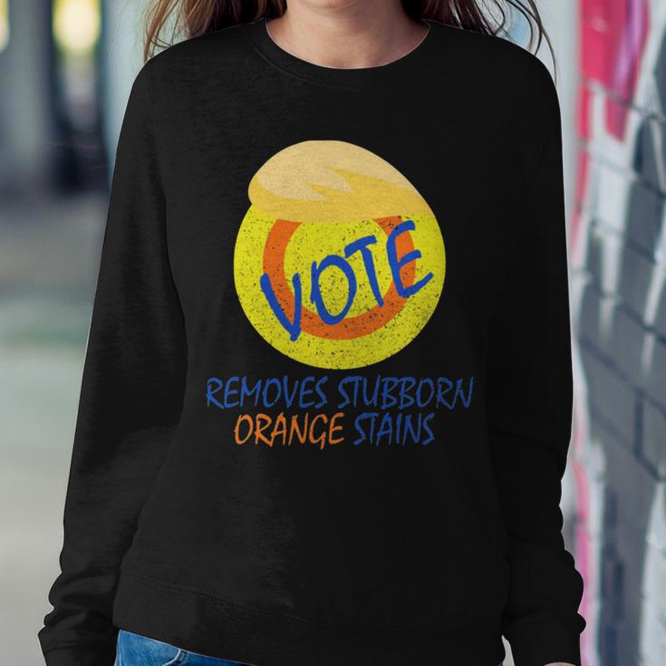 Vote Removes Stubborn Orange Stains 902 Shirt Sweatshirt Gifts for Her