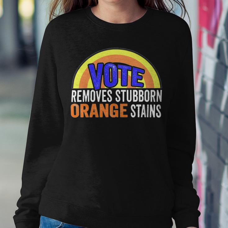 Vote Removes Stubborn Orange Stains 904 Shirt Sweatshirt Gifts for Her