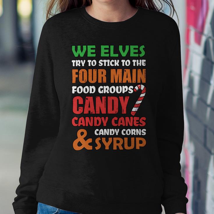 We Elves Try To Stick To The Four Main Food Groups Funny Christmas 608 Trending Shirt Sweatshirt Gifts for Her