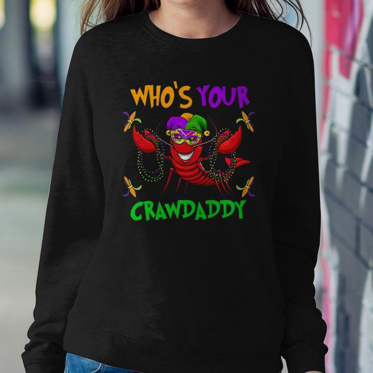 Whos Your Crawdaddymardi Gras Parade 2022 Ver2 Sweatshirt Gifts for Her
