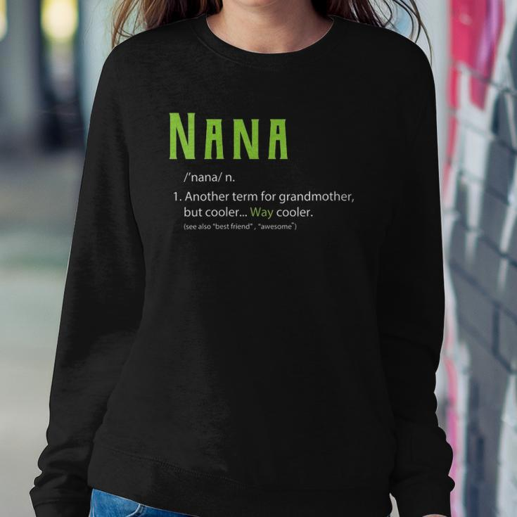 Womens Cute Nana For Grandma Another Term For Grandmother Sweatshirt Gifts for Her