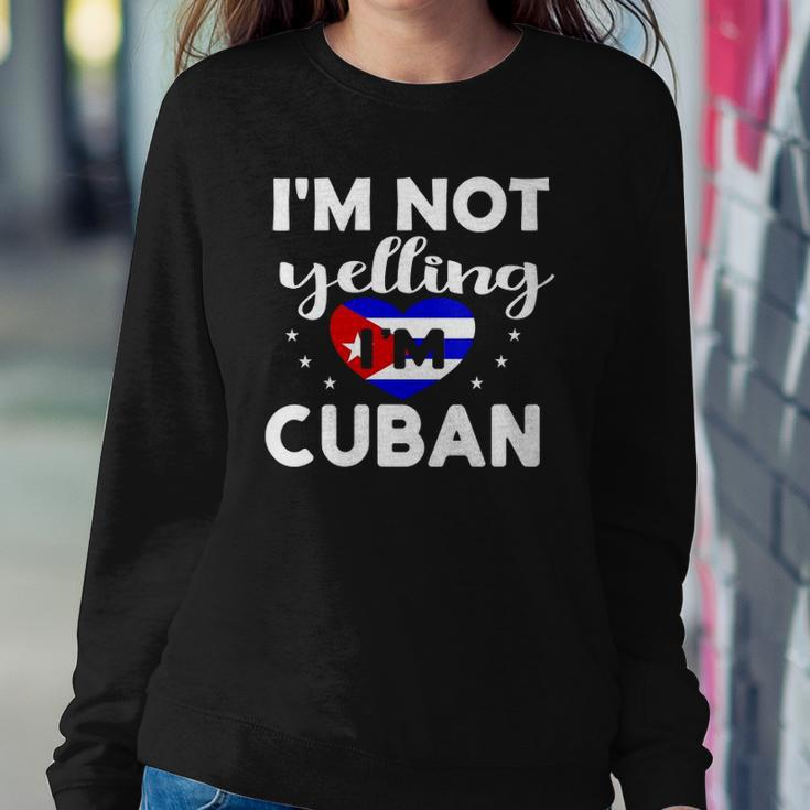 Womens Funny Im Not Yelling Im Cuban Flag Proud Gag Gift Sweatshirt Gifts for Her