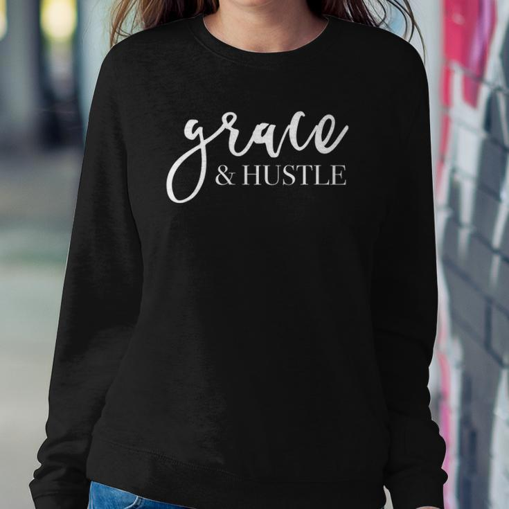 Womens Grace And Hustle Sweatshirt Gifts for Her