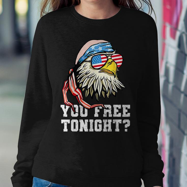 You Free Tonight Funny Bald Eagle American Flag 4Th Of July Sweatshirt Gifts for Her