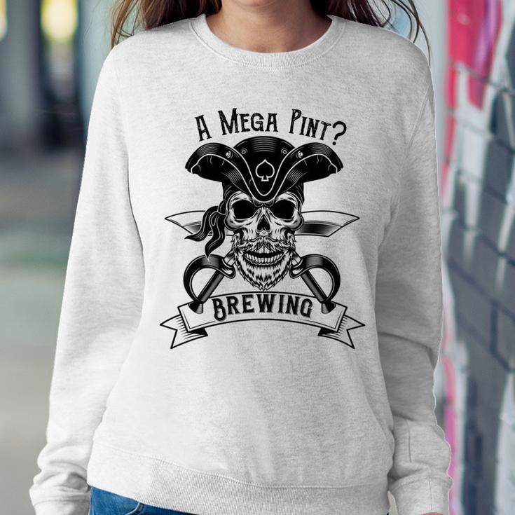 A Mega Pint Brewing Pirate Of The Mega Pint Sweatshirt Gifts for Her