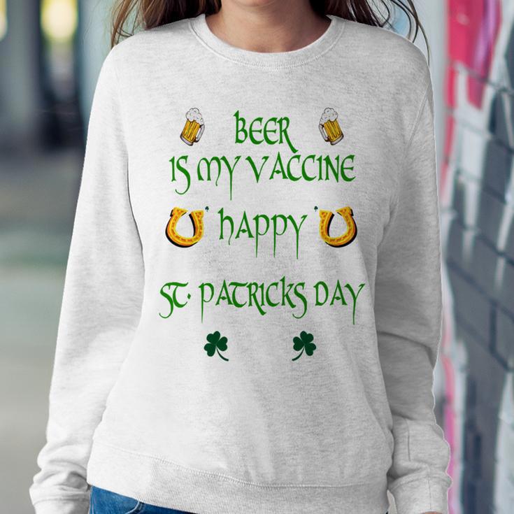 Beer Is My Vaccine Funny St Patricks 608 Shirt Sweatshirt Gifts for Her