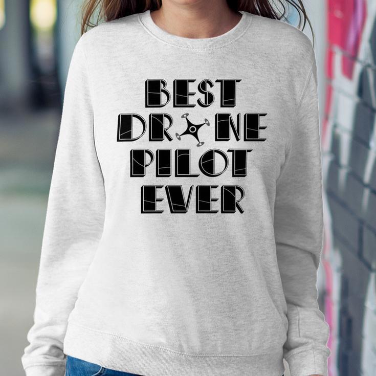 Best Drone Pilot Ever Sweatshirt Gifts for Her