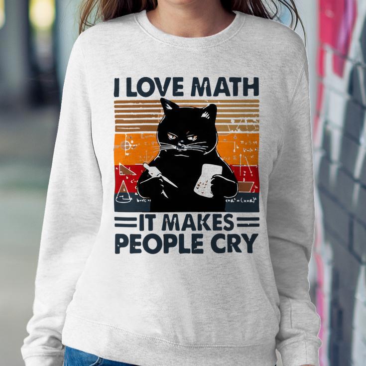 Black Cat I Love Math It Makes People Cry Sweatshirt Gifts for Her