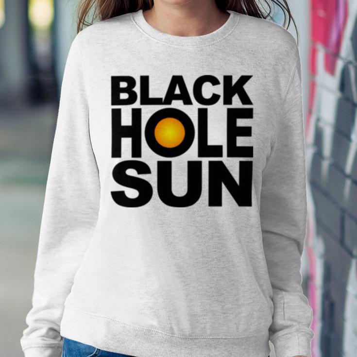 Black Hole Sun Sweatshirt Gifts for Her