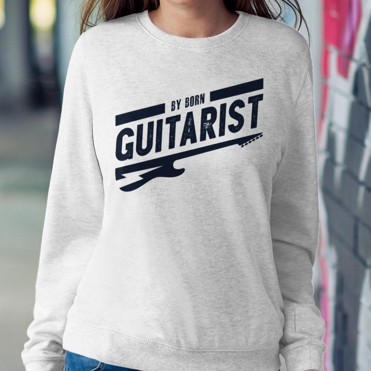 By Born Guitarist Sweatshirt Gifts for Her