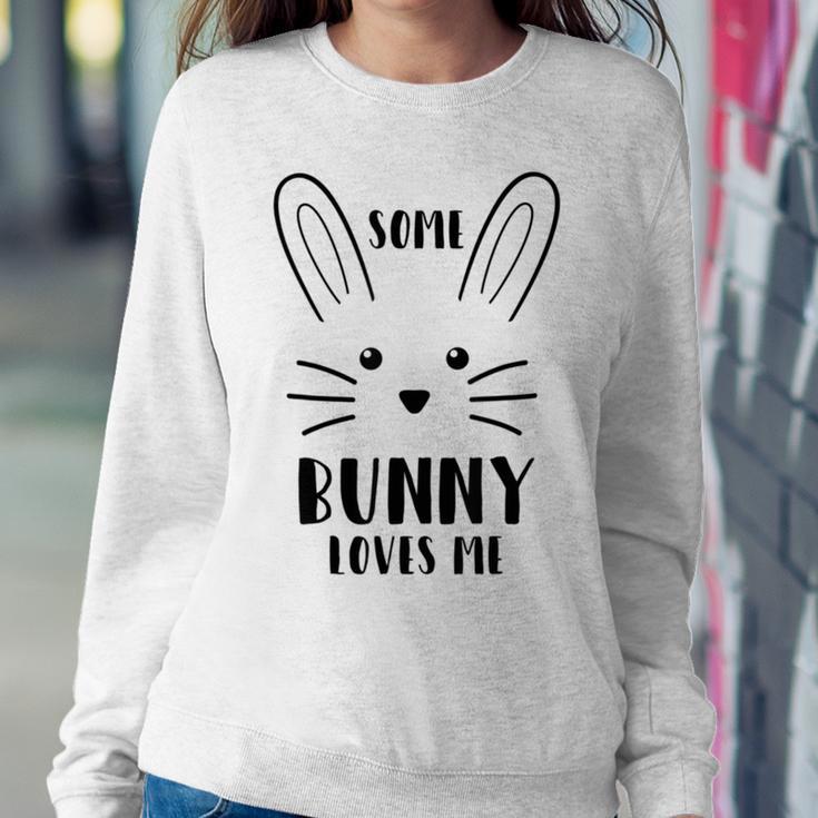 Copy Of Some Bunny Loves Dancing Sweatshirt Gifts for Her