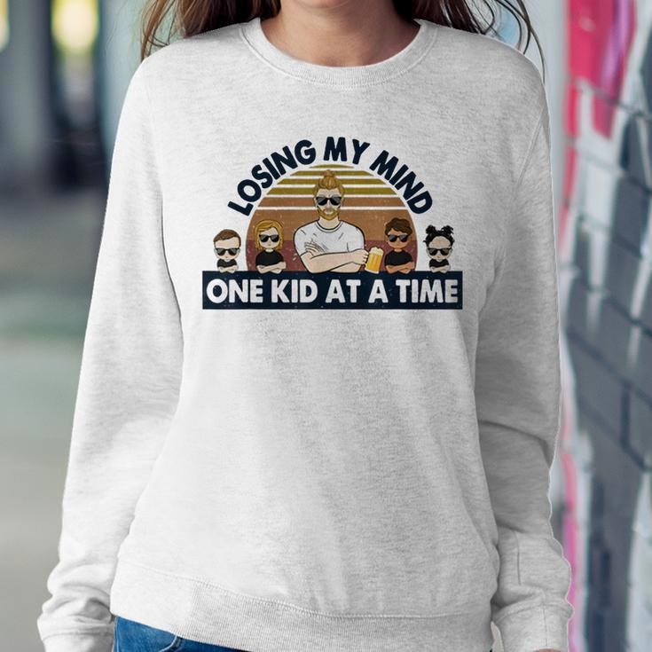 Dad Losing My Mind One Kid At A Time Sweatshirt Gifts for Her