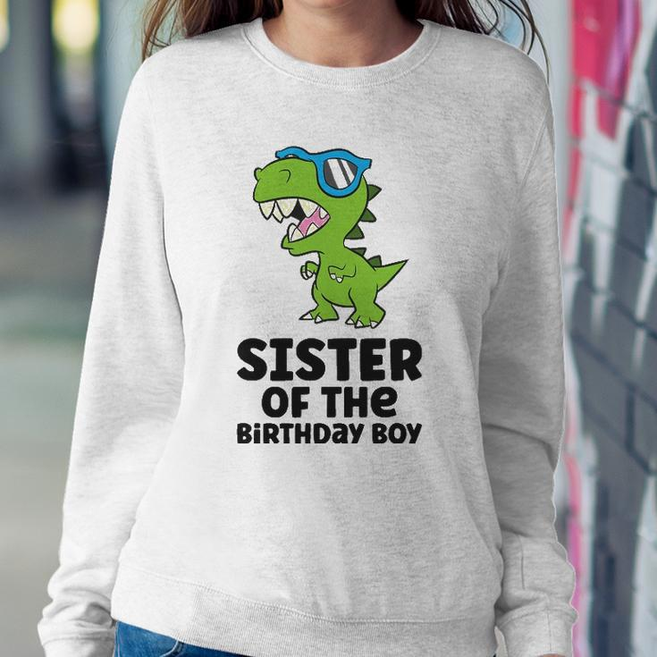 Dinosaur Birthday Sister Of The Birthday Boy Sweatshirt Gifts for Her