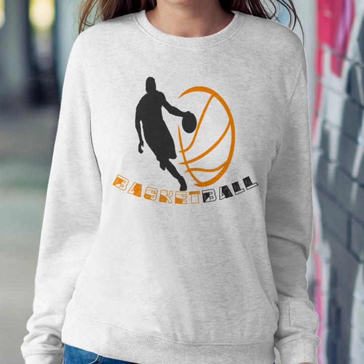 Funny Basketball Gift For Basketball Lovers Sweatshirt Gifts for Her