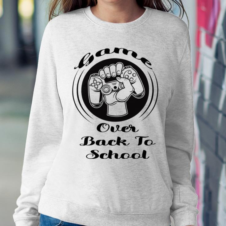Game Over Back To School Sweatshirt Gifts for Her
