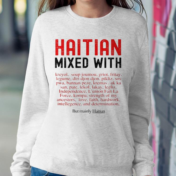 Haitian Mixed With Kreyol Griot But Mainly Haitian Sweatshirt Gifts for Her