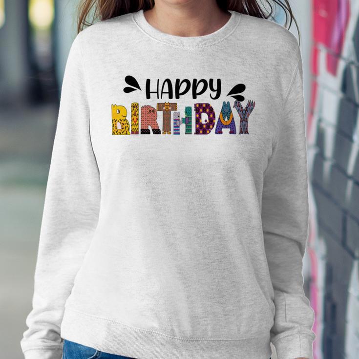 Happy Birthday V2 Sweatshirt Gifts for Her