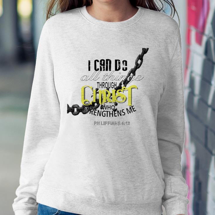 I Can Do All Things Through Christ Philippians 413 Bible Sweatshirt Gifts for Her