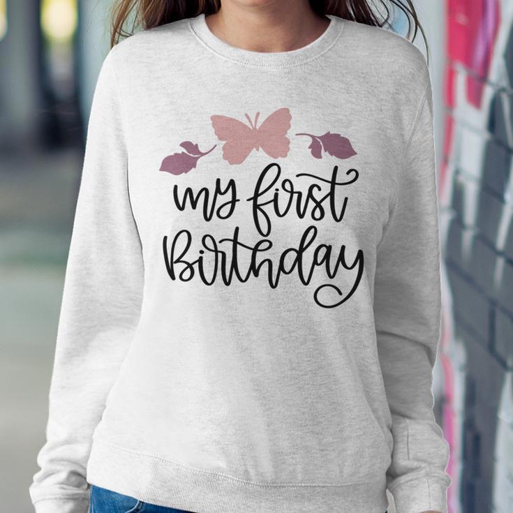 My First Birthday Sweatshirt Gifts for Her