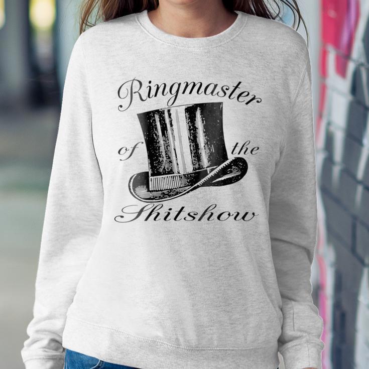 Ringmaster Of The Shitshow Sweatshirt Gifts for Her