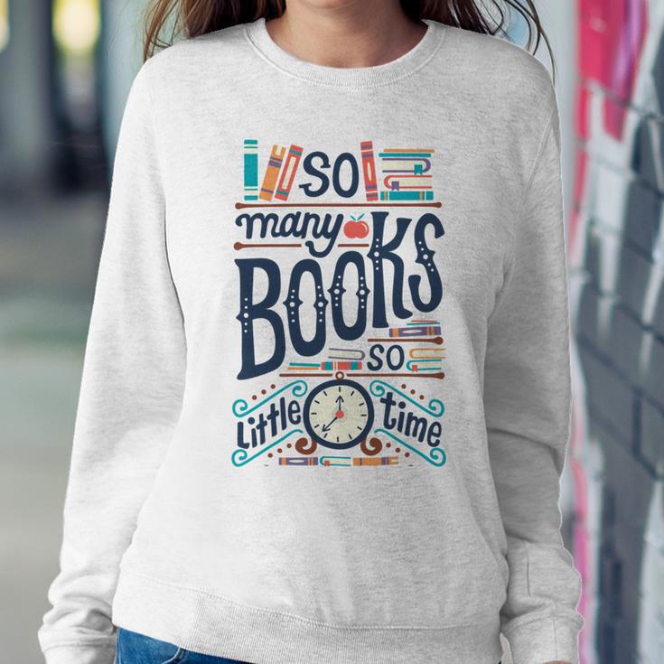 So Many Books So Little Time 230 Trending Shirt Sweatshirt Gifts for Her