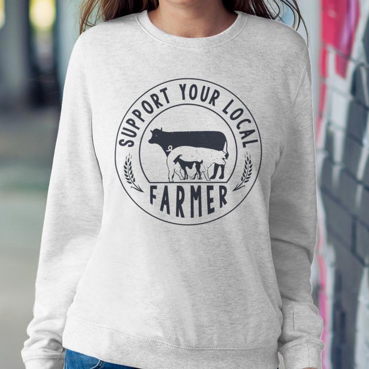 Support Your Local Farmer Sweatshirt Gifts for Her