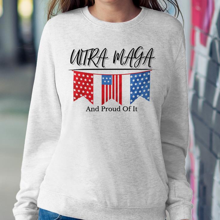 Ultra Maga And Proud Of It V15 Sweatshirt Gifts for Her